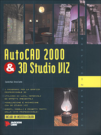 AutoCAD 2000 & 3D Studio Viz