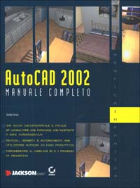 Autocad 2002. Manuale completo