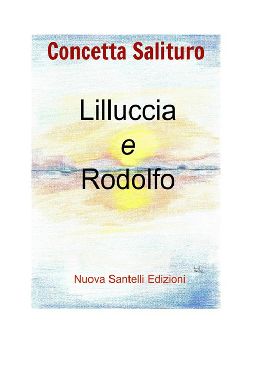 Lilluccia e Rodolfo
