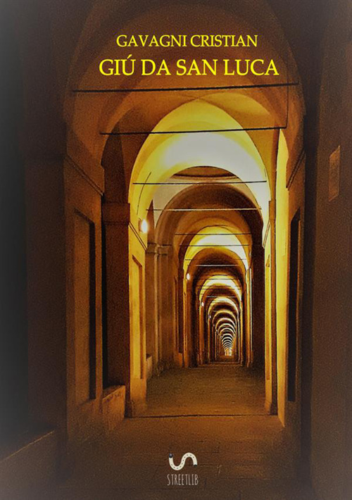Giù da San Luca