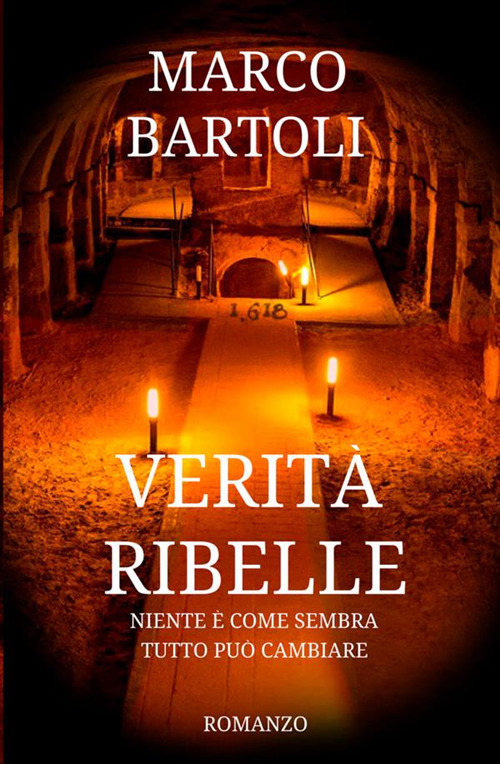 Verità ribelle. Niente è come sembra, tutto può cambiare