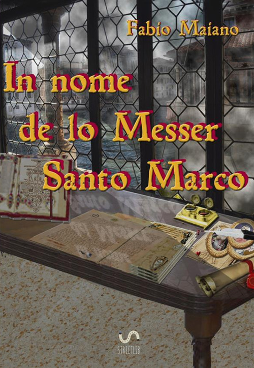 In nome de lo messer Santo Marco