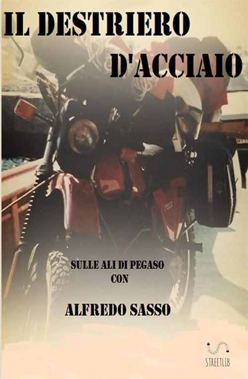 Il destriero d'acciaio (sulle ali di Pegaso)