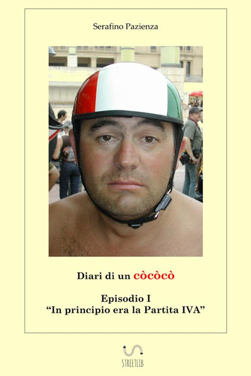 Diari di un còcòcò. Vol. 2: In principio era la partita IVA