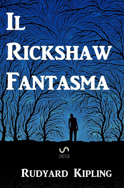 The phantom Rickshaw and other ghost stories. Ediz. italiana