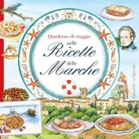 Quaderrno di viaggio nelle ricette delle Marche