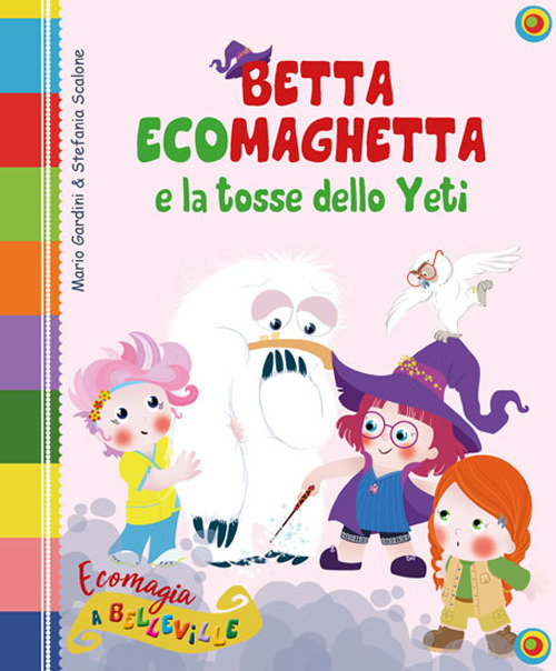 Betta Ecomaghetta e la tosse dello Yeti