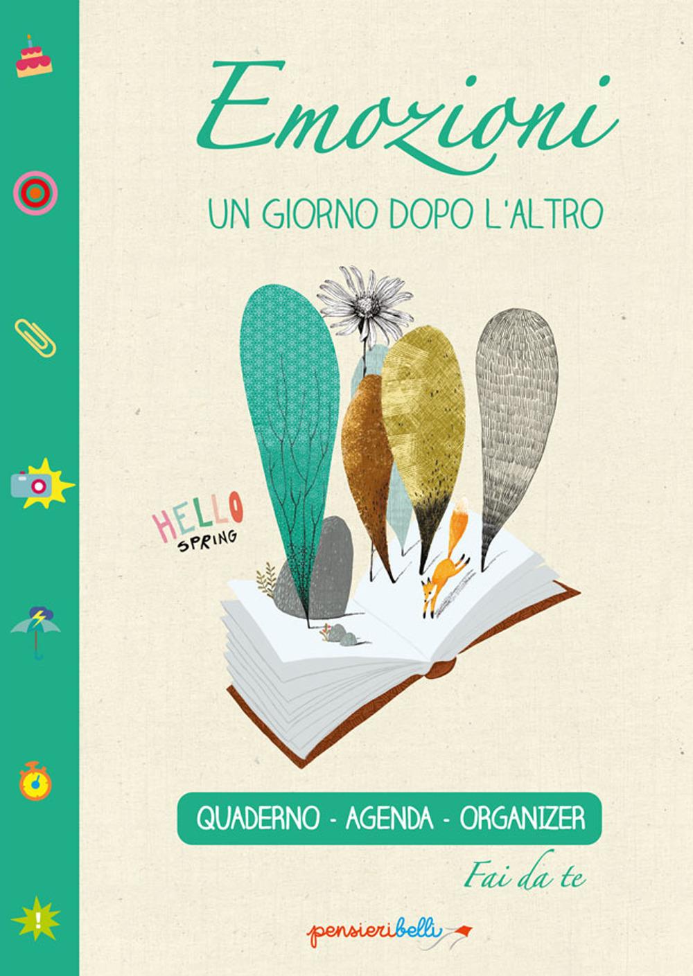 Emozioni un giorno dopo l'altro. Quaderno agenda organizer (taccuino)