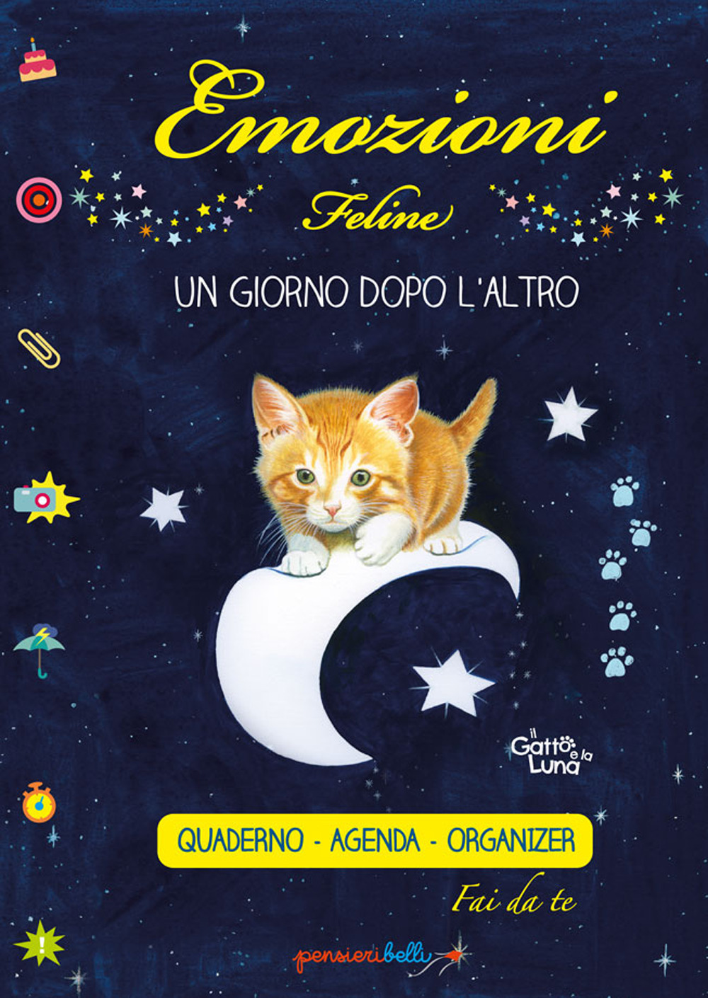 Emozioni feline. Un giorno dopo l'altro. Quaderno agenda organizer (taccuino)