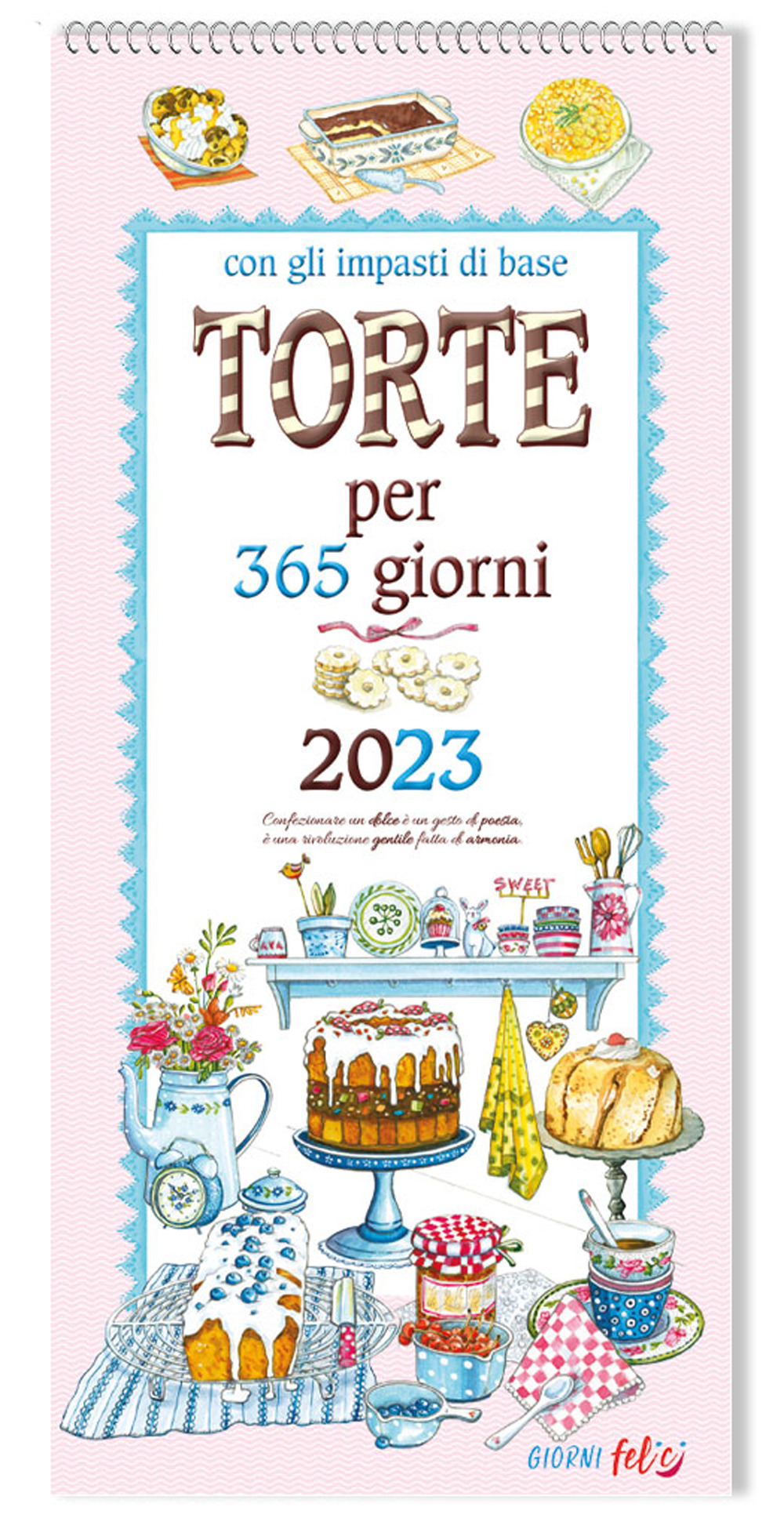 Torte per 365 giorni. Calendario grande 2023