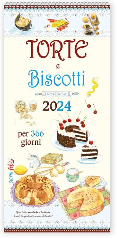 Calendario 2024. Torte e biscotti