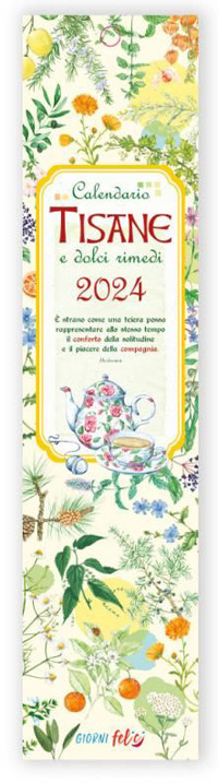 Calendarietto 2024. Tisane