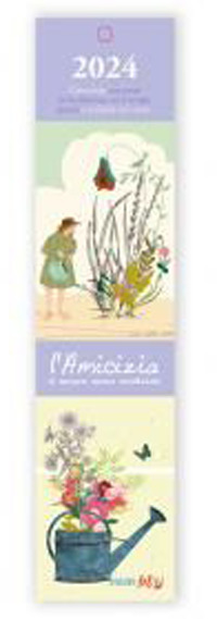 Calendarietto 2024. L'amicizia è sempre senza condizioni