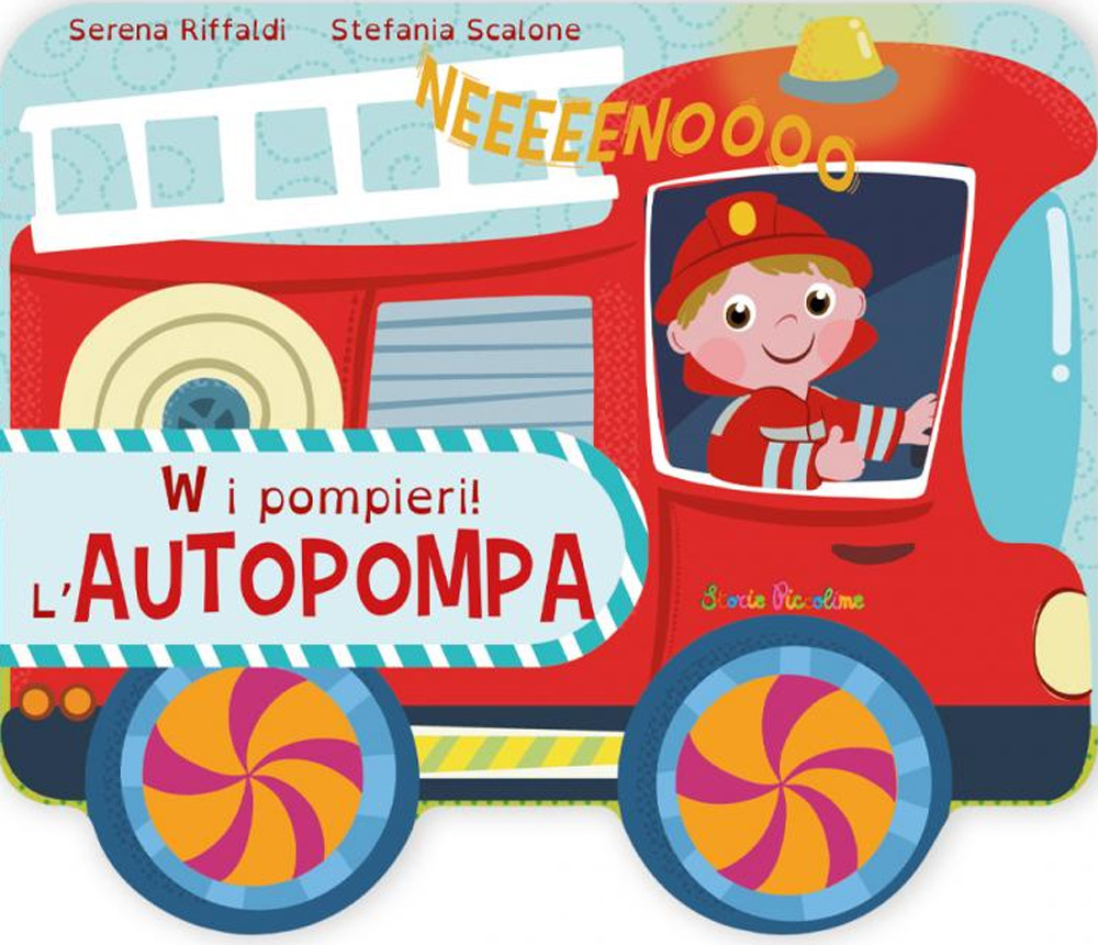 W i pompieri! L'autopompa