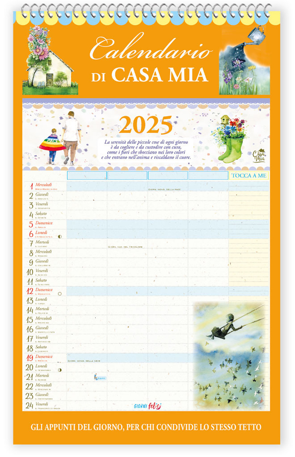 Gli appunti del giorno, per chi condivide lo stesso tetto. Calendario di casa mia 2025