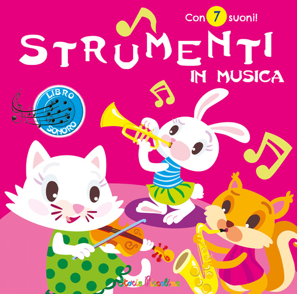 Strumenti in musica. Con 7 suoni