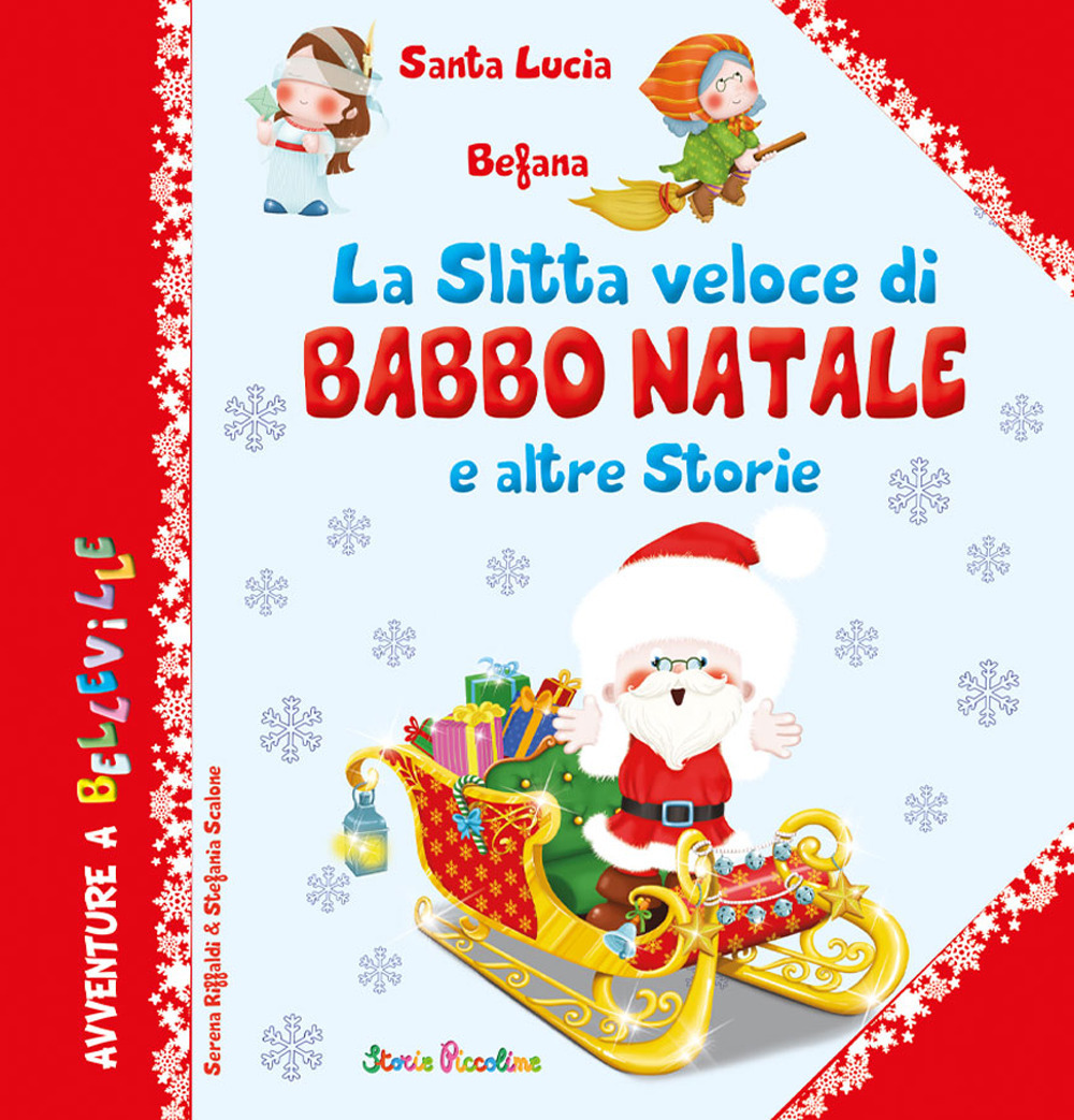 La slitta veloce di Babbo Natale e altre storie