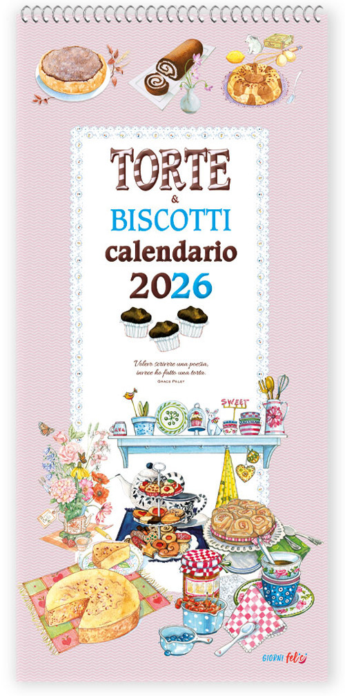 Torte & biscotti. Calendario 2026