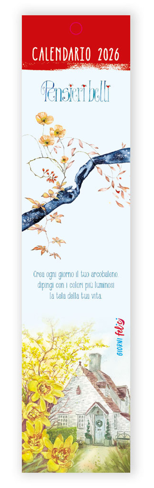Pensieri belli. Calendarietto 2026