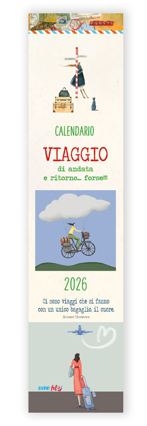 Viaggio di andata e ritorno. Calendario piccolo 2026