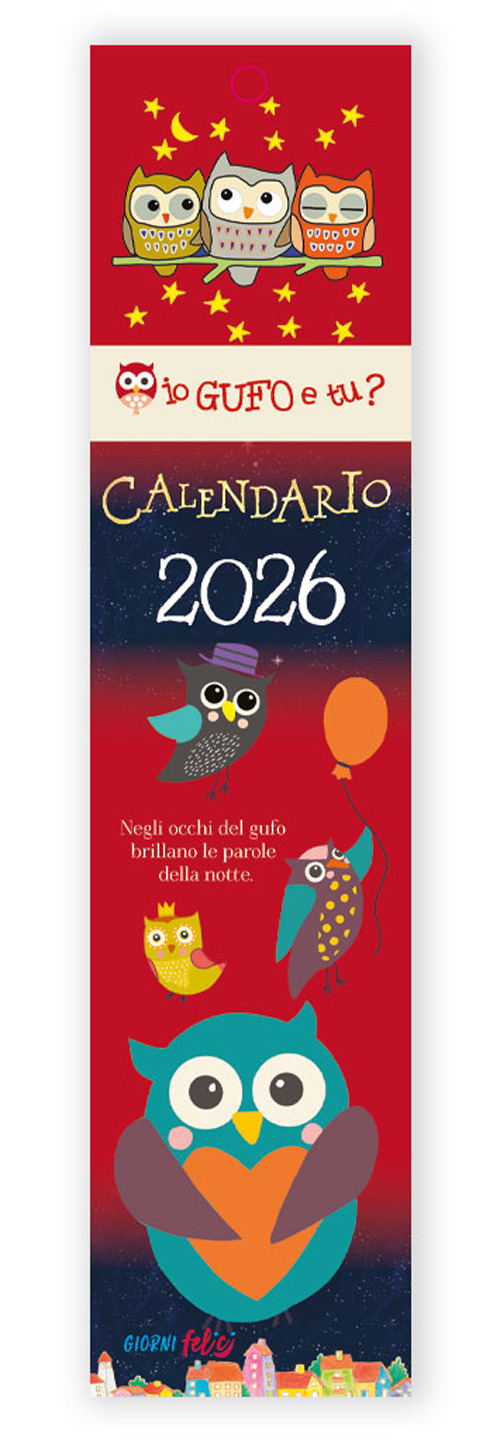 Io gufo e tu? Calendarietto 2026