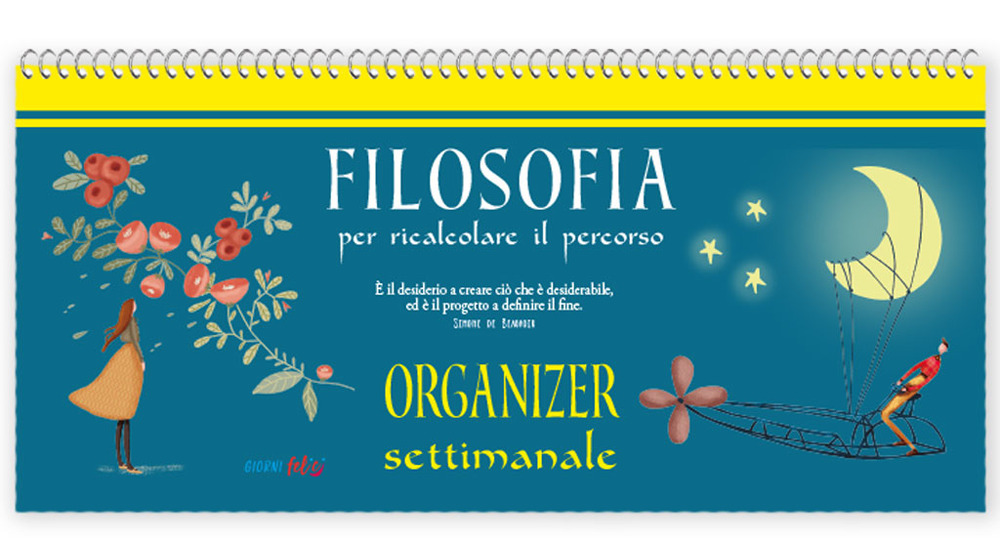 Organizer settimanale. Filosofia per ricalcolare il percorso
