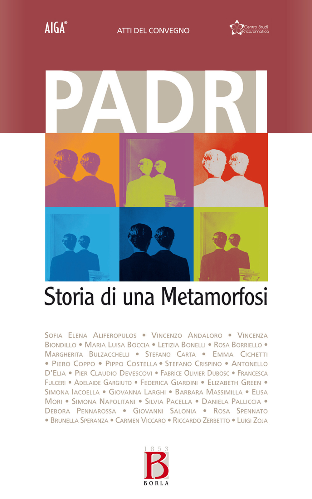 Padri. Storia di una metamorfosi