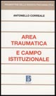 Area traumatica e campo istituzionale
