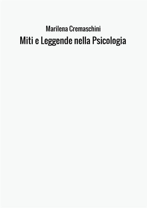 Miti e leggende nella psicologia
