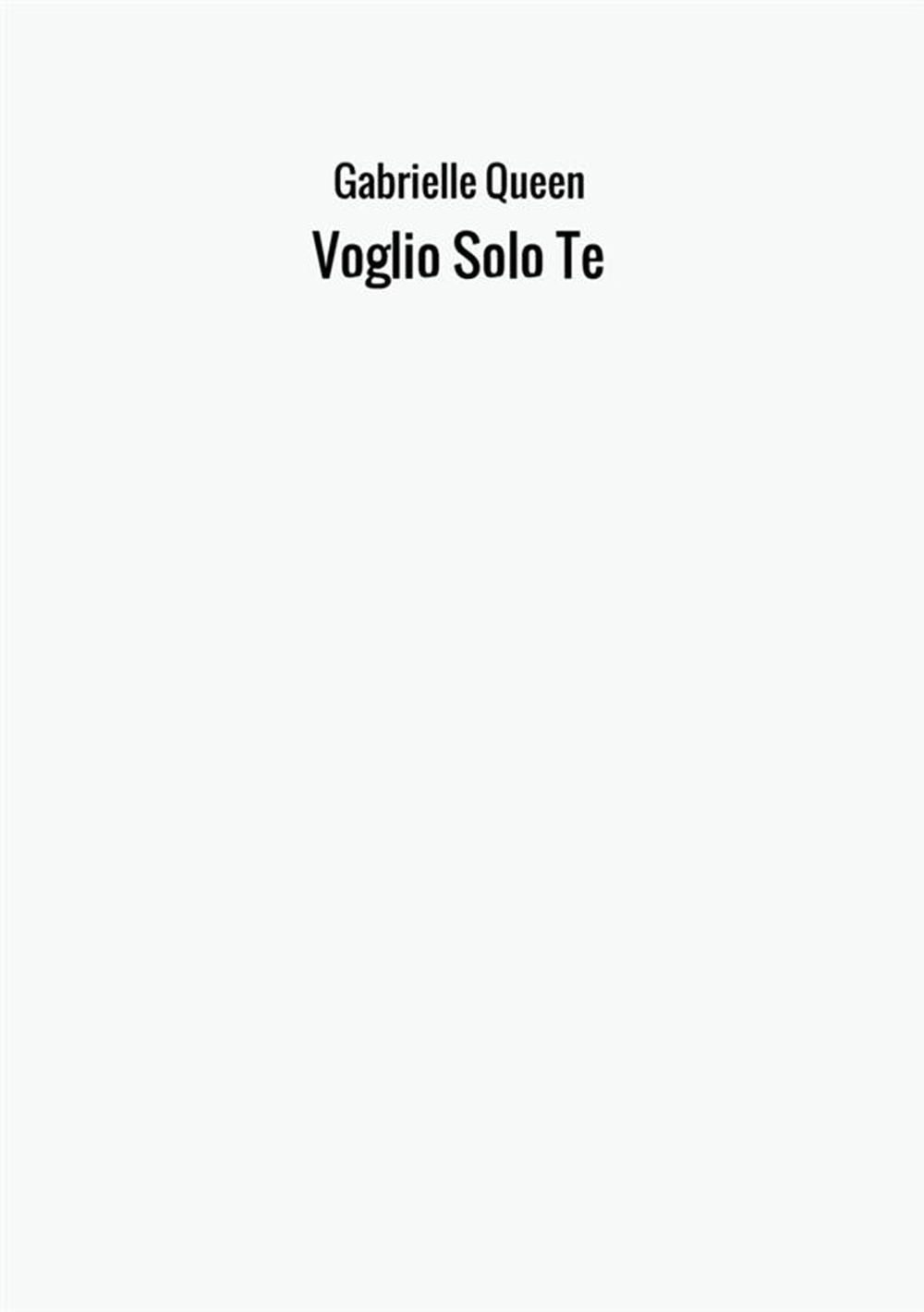 Voglio solo te