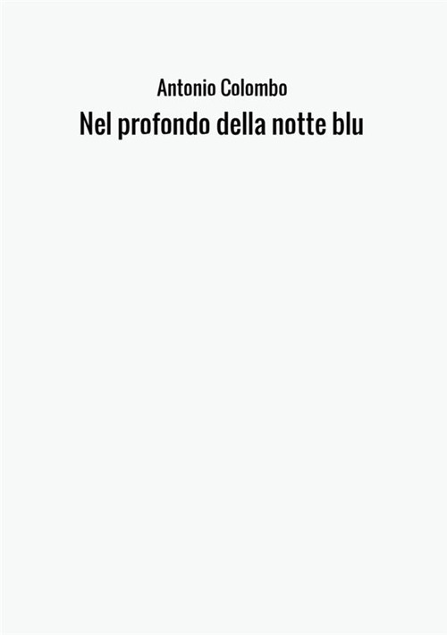 Nel profondo della notte blu