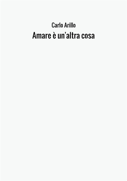 Amare è un'altra cosa