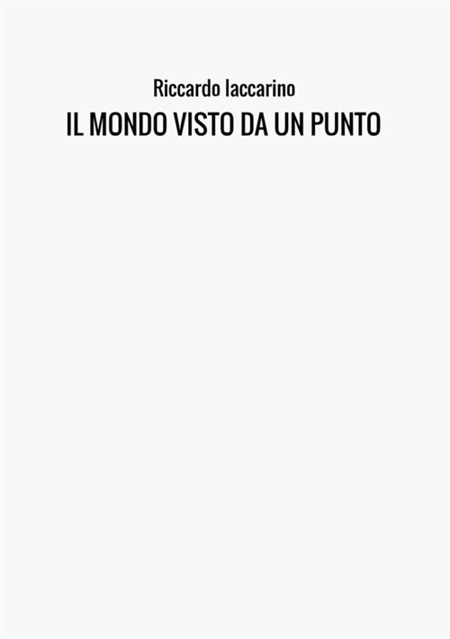 Il mondo visto da un punto