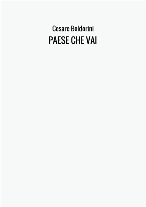 Paese che vai