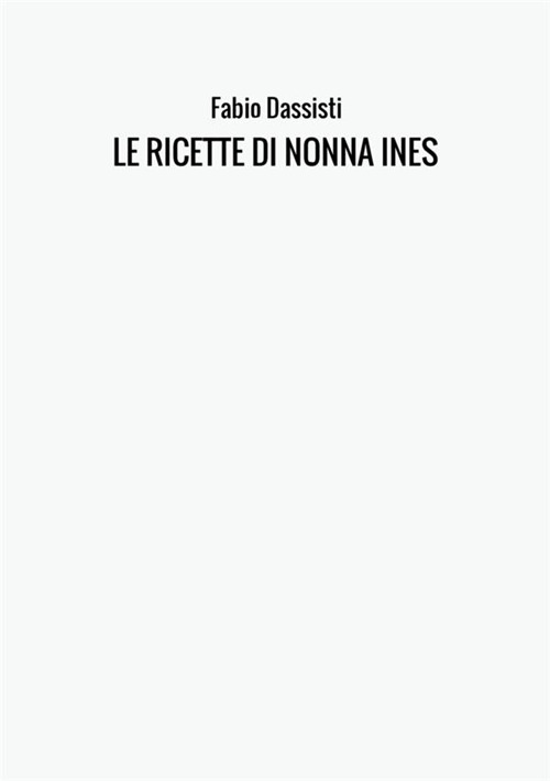 Le ricette di nonna Ines