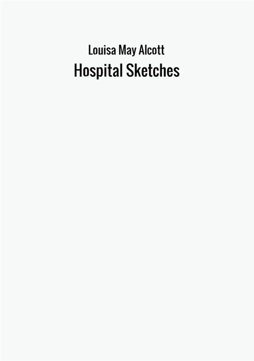 Hospital sketches
