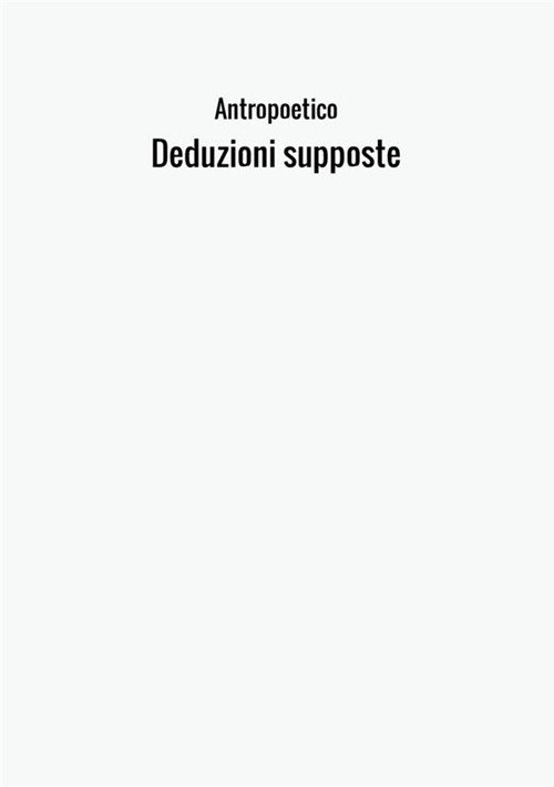 Deduzioni supposte