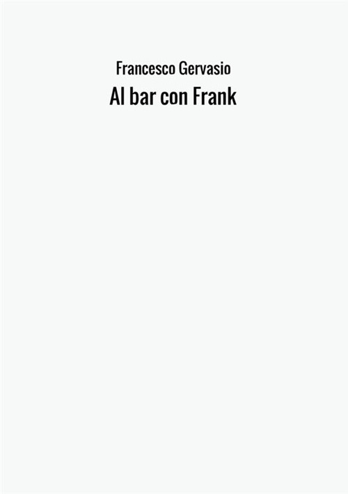 Al bar con Frank