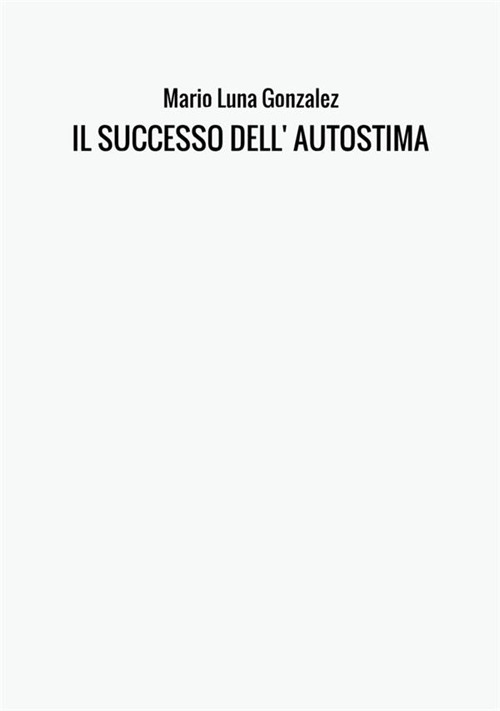 Il successo dell'autostima