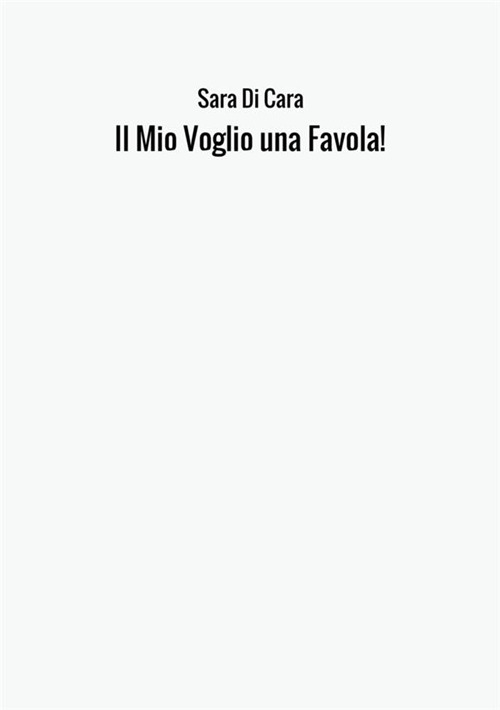 Il mio voglio una favola!