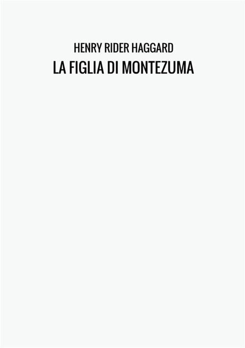 La figlia di Montezuma