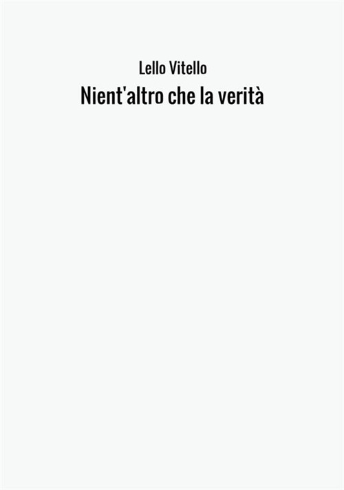 Nientaltro che la verità