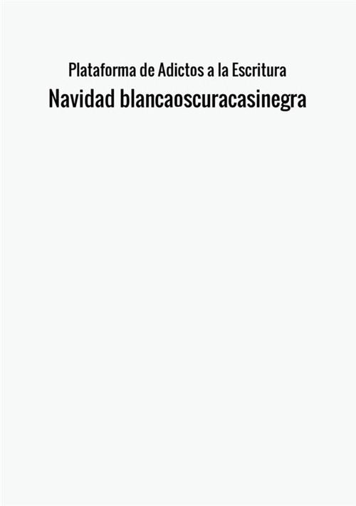 Navidad Blancaoscuracasinegra