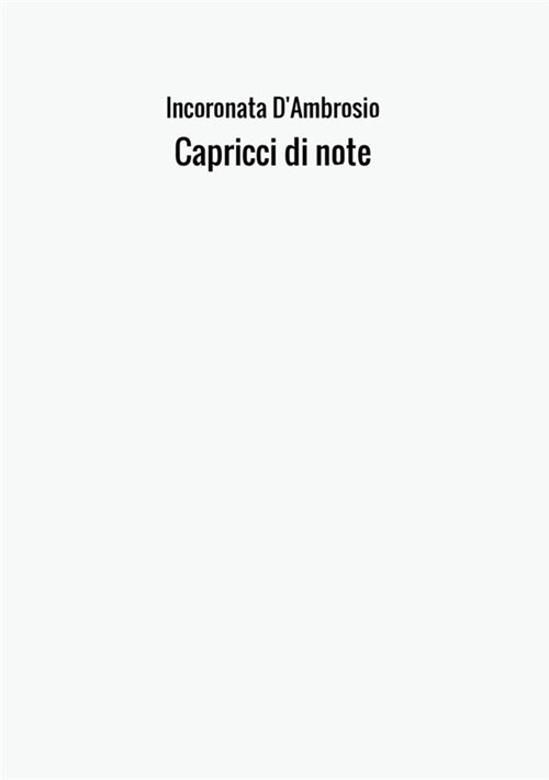 Capricci in note. Percorso musicale nella scuola primaria