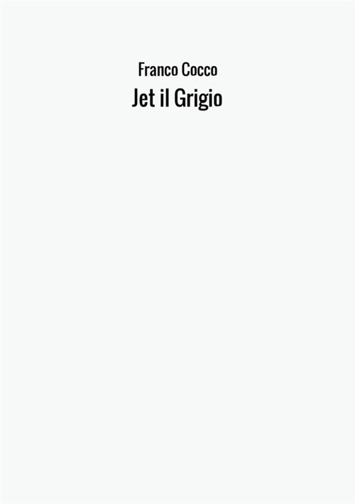 Jet il Grigio