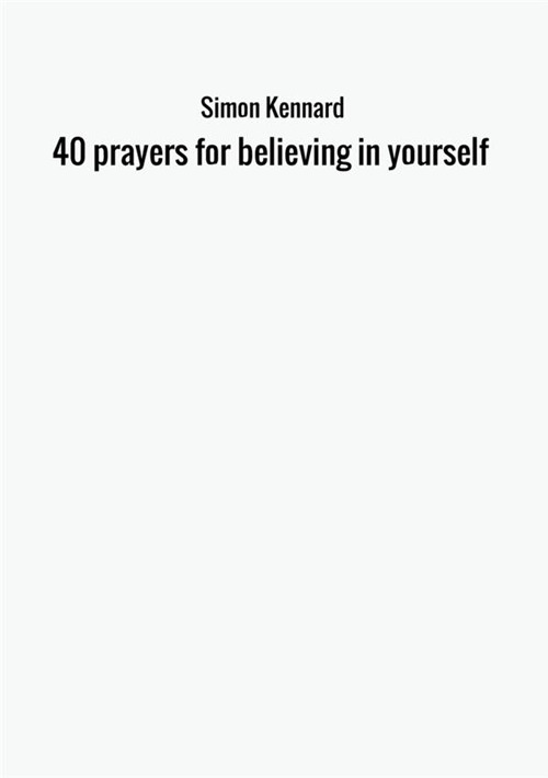 40 prayers for believing in yourself