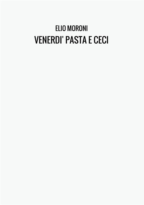 Venerdì pasta e ceci