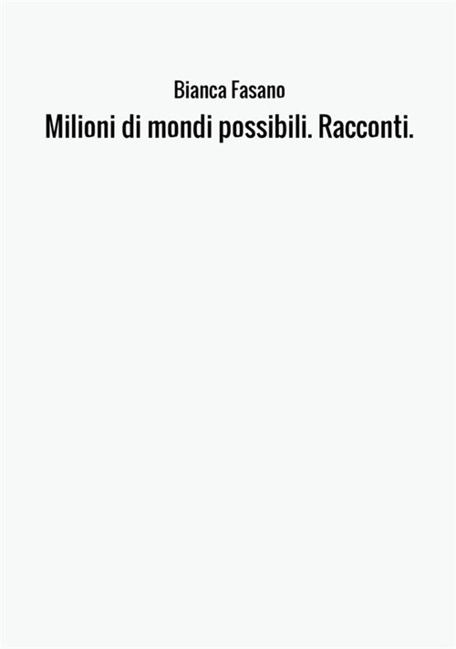 Milioni di mondi possibili