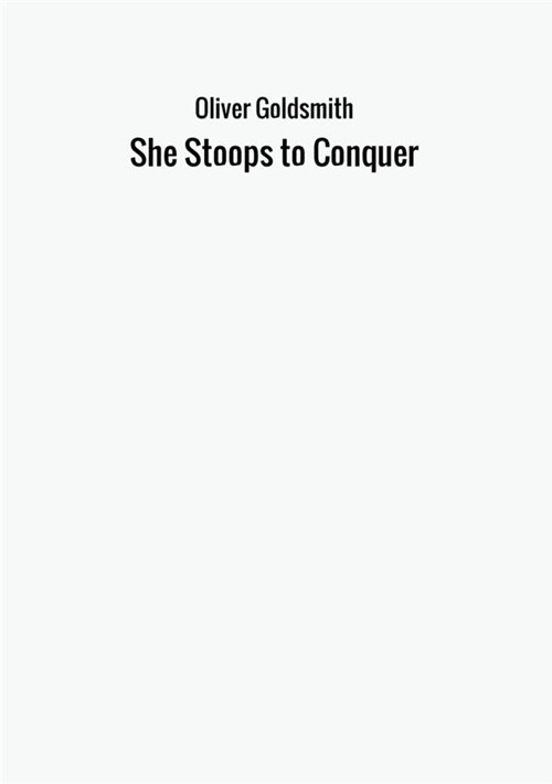 She stoops to conquer