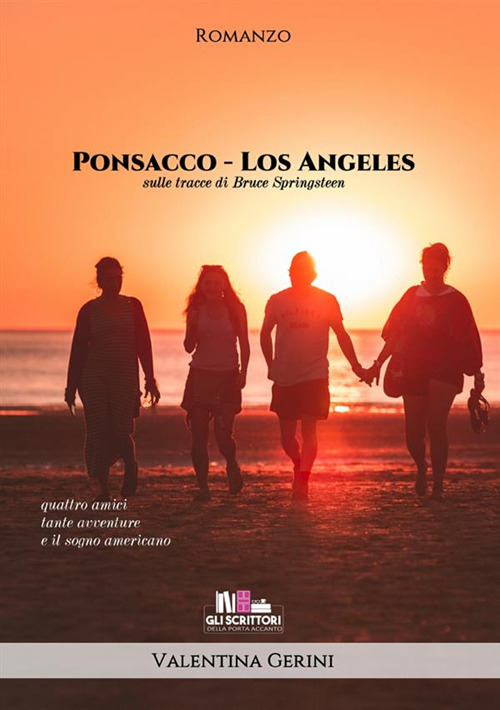 Ponsacco-Los Angeles. Sulle tracce di Bruce Springsteen